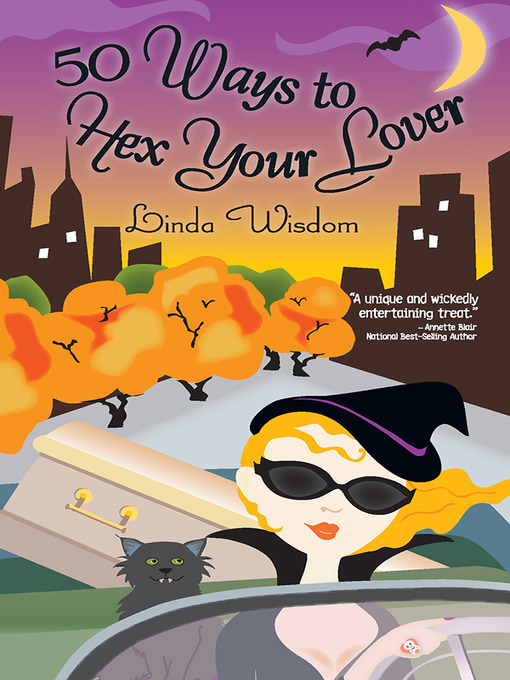 Title details for 50 Ways to Hex Your Lover by Linda Wisdom - Wait list